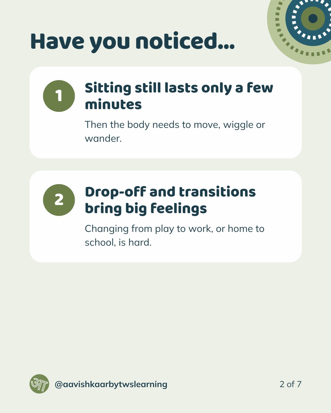 Slide 2 — Have you noticed: sitting still lasts only a few minutes; drop-off and transitions bring big feelings.