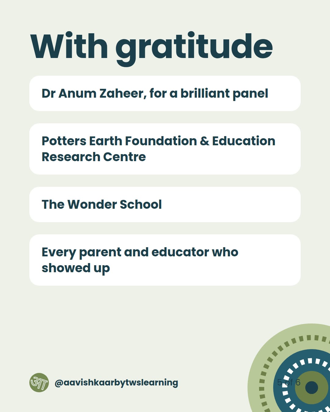 Slide 5 — With gratitude to Dr Anum Zaheer, Potters Earth Foundation & Education Research Centre, The Wonder School, and every parent and educator who showed up.
